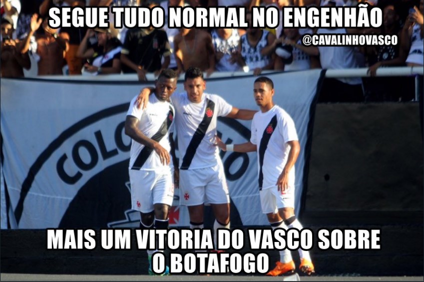 Memes da vitória Vascaína sobre o Botafogo.
