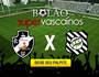Vasco x Figueirense (Supervasco)