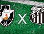 Vasco x Santos (SuperVasco)