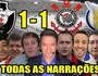 Todas as narrações - Vasco 1 x 1 Corinthians / Brasileirão 2019 (Canal Bruno32 / Reprodução)