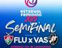 Feminino - Semifinal - Fluminense x Vasco (FERJ/Divulgação)