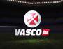 Vasco TV (Reprodução)