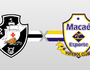 Vasco x Macaé (Reprodução/Torcedores.com)