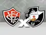 Vitória x Vasco (Reprodução)